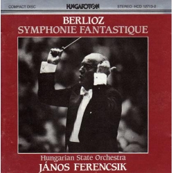  Berlioz - Hungarian State Orchestra  János Ferencsik ‎– Symphonie Fantastique 